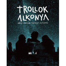 Trollok alkonya     13.95 + 1.95 Royal Mail